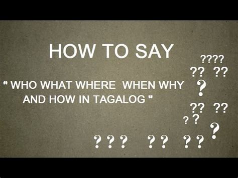 How To Say 'What' in Tagalog .